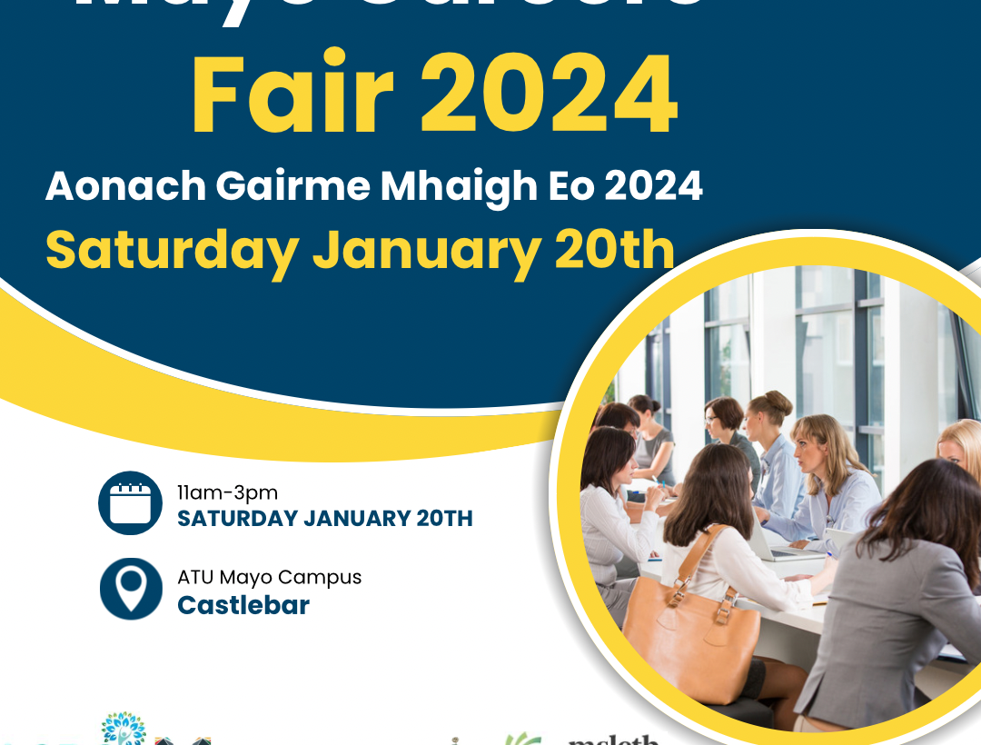 Mayo Careers Fair / Aonach Gairme Mhaigh Eo 2024 will help teenagers with career choice